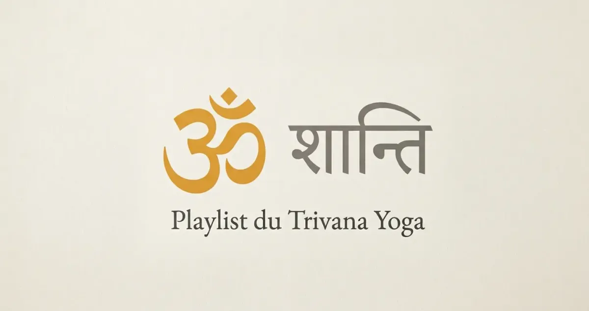 Playlist du Trivana Yoga